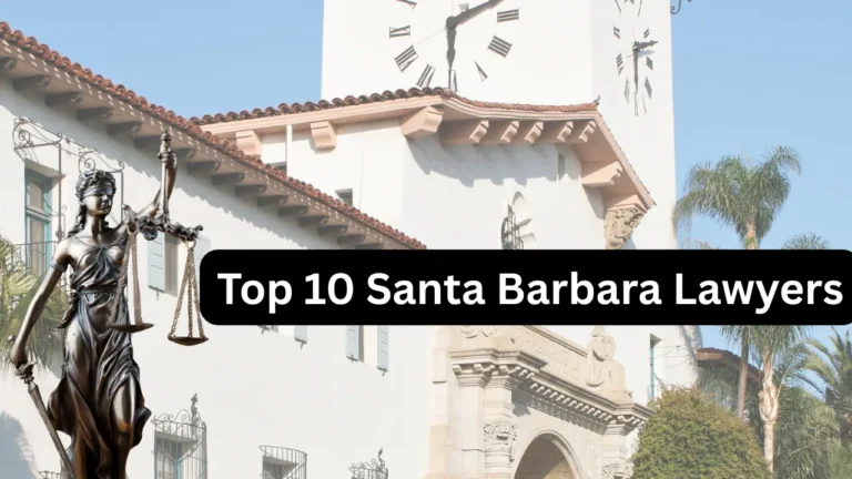 Top 10 Santa Barbara Lawyers