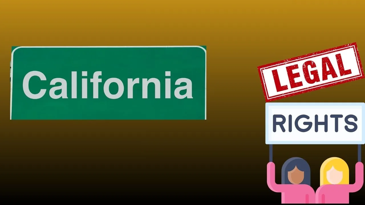 Legal Rights in California